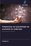 Cover-Bild zum Titel 'Toepassing van psychologie op economie en onderwijs' von 'Linyue Li'