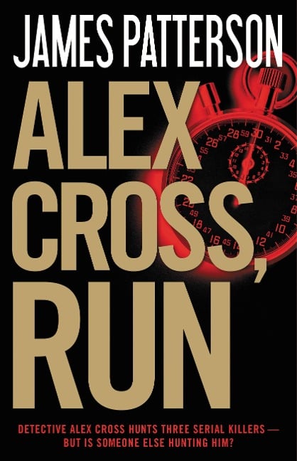 Alex Cross, Run - James Patterson
