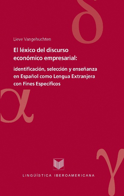 El léxico del discurso económico empresarial - Lieve Vangehuchten