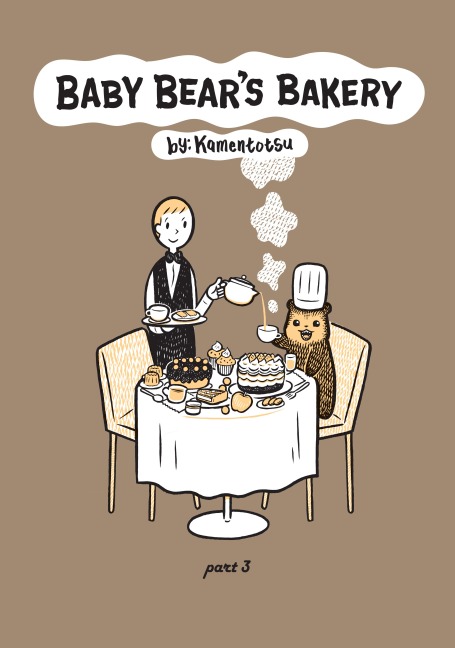 Baby Bear's Bakery, Part 3 - Kamentotsu