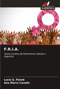 Cover-Bild zum Titel 'F.R.I.A.' von 'Lucía G. Panné, Ana Marco Cavallo'