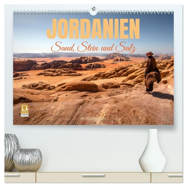 Jordanien Sand, Stein und Salz (hochwertiger Premium Wandkalender 2027 DIN A2 quer), Kunstdruck in Hochglanz - Photostravellers Photostravellers