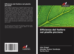 Cover-Bild zum Titel 'Efficienza del fosforo nel pisello piccione' von 'Ishu Singal, Jitender Kumar Sandooja, Sarita Devi'