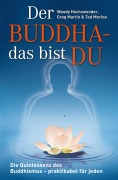 Cover-Bild zum Titel 'Der Buddha - das bist DU' von 'Woody Hochswender, Greg Martin, Ted Morino'