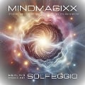 Solfeggio Healing Frequencies - mindMAGIXX Solfeggio Healing Frequencies