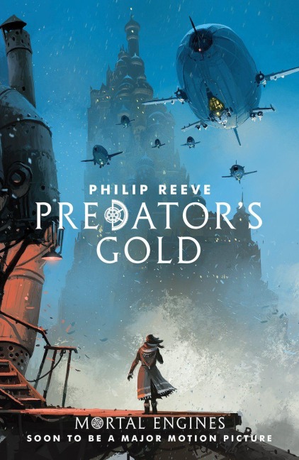 Mortal Engines 2. Predator's Gold - Philip Reeve