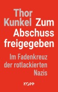 Cover-Bild zum Titel 'Zum Abschuss freigegeben' von 'Thor Kunkel'