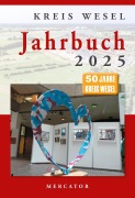 Cover-Bild zum Titel 'Jahrbuch Kreis Wesel 2025' von 'Kreis Wesel'