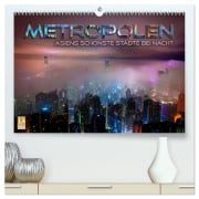 Metropolen - Asiens schönste Städte bei Nacht (hochwertiger Premium Wandkalender 2026 DIN A2 quer), Kunstdruck in Hochglanz - Renate Bleicher