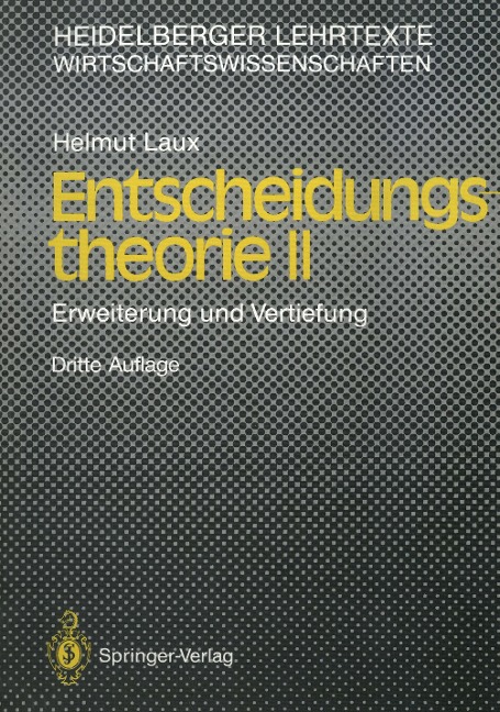 Entscheidungs-theorie II - Helmut Laux
