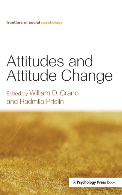 Attitudes and Attitude Change - 