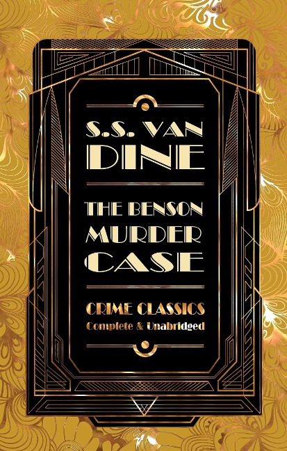 The Benson Murder Case - S S van Dine