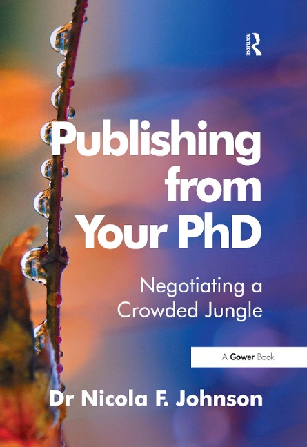 Publishing from Your PhD - Nicola F. Johnson