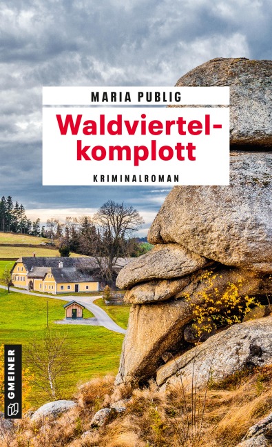 Waldviertelkomplott - Maria Publig