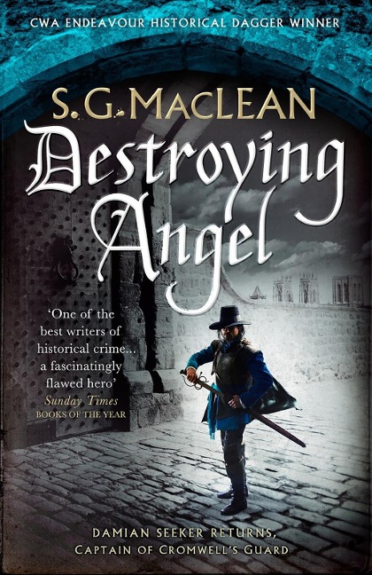 Destroying Angel - S. G. Maclean