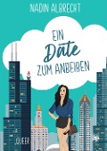 Cover-Bild zum Titel 'Ein Date zum Anbeißen' von 'Nadin Albrecht'