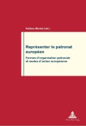 Cover-Bild zum Titel 'Représenter le patronat européen' von ''