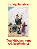 Cover-Bild zum Titel 'Das Märchen vom Schlaraffenland' von 'Ludwig Bechstein'