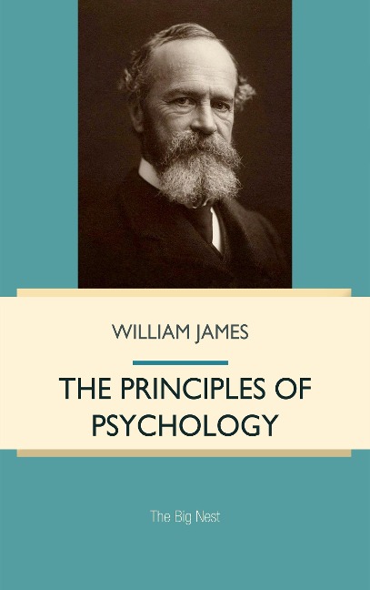 Principles of Psychology - William James