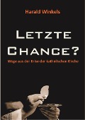 Cover-Bild zum Titel 'Letzte Chance?' von 'Harald Winkels'