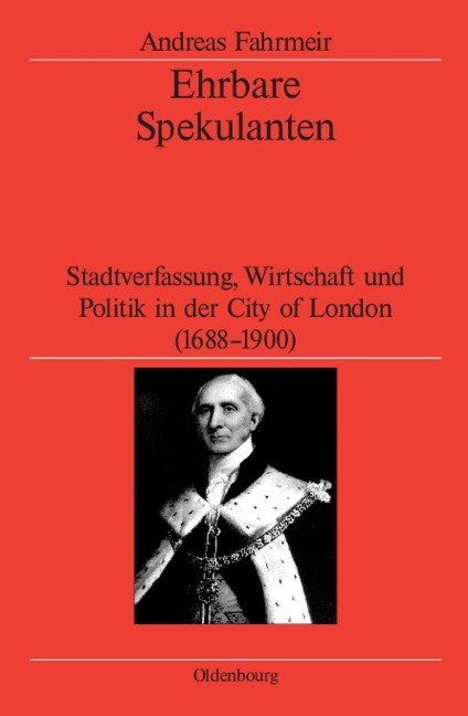 Ehrbare Spekulanten - Andreas Fahrmeir