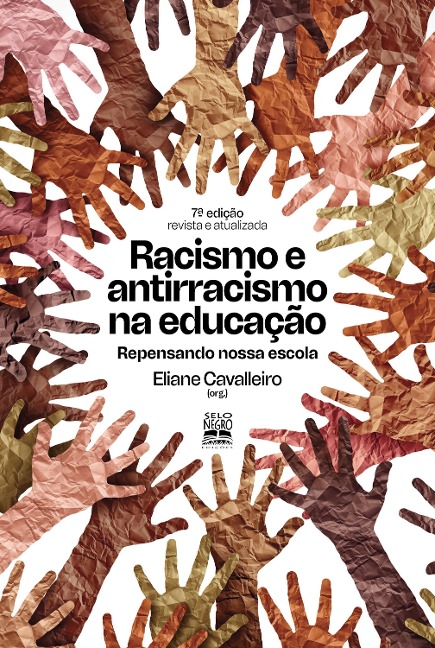 Racismo e antirracismo na educação - Eliane Cavalleiro