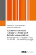 Cover-Bild zum Titel 'Durch inklusive Praxis Teilhabe von Kindern mit Behinderung ermöglichen' von ''