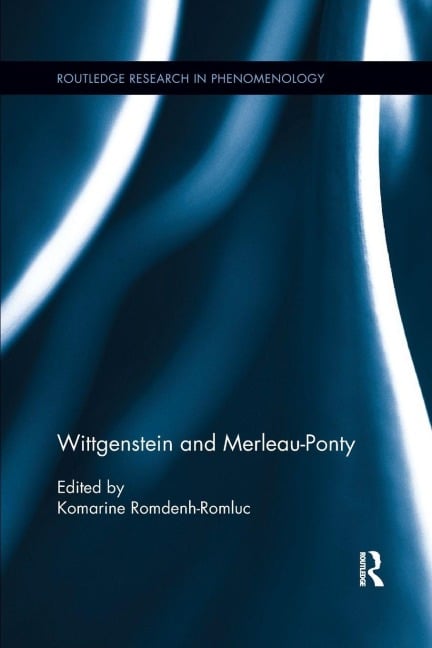 Wittgenstein and Merleau-Ponty - 
