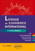 Cover-Bild zum Titel 'Lexique du commerce international' von 'Morelle Frédéric'