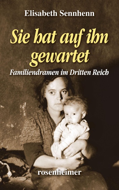 Sie hat auf ihn gewartet - Elisabeth Sennhenn