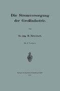 Cover-Bild zum Titel 'Die Stromversorgung der Großindustrie' von 'Hans Birrenbach'