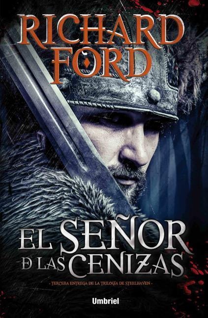 El Senor de Las Cenizas - Richard Ford