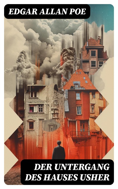 Der Untergang des Hauses Usher - Edgar Allan Poe