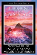 Cover-Bild zum Titel 'El regreso de los niños de la luz' von 'Judith Bluestone Polich'