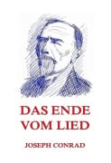 Cover-Bild zum Titel 'Das Ende vom Lied' von 'Joseph Conrad'