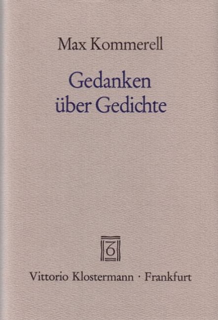 Gedanken über Gedichte - Max Kommerell