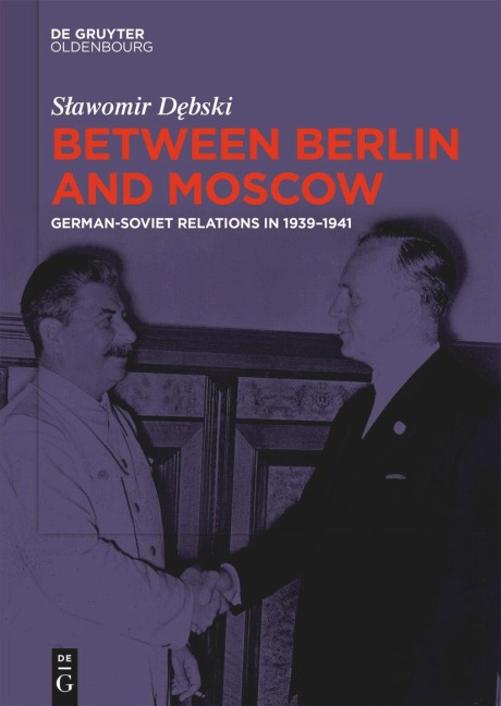 Between Berlin and Moscow - Slawomir Debski