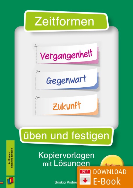 Zeitformen üben und festigen - Saskia Kistner