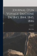 Cover-Bild zum Titel 'Journal D'un Voyage En Chine En 1843, 1844, 1845, 1846; Volume 2' von 'Jules Itier'