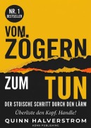 Cover-Bild zum Titel 'Vom Zögern zum Tun' von 'Quinn Halverstrom'