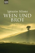 Cover-Bild zum Titel 'Wein und Brot' von 'Ignazio Silone'