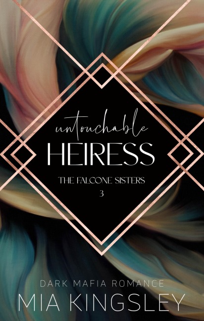 Untouchable Heiress - Mia Kingsley