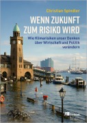 Cover-Bild zum Titel 'Wenn Zukunft zum Risiko wird' von 'Christian Spindler'