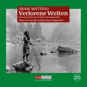 Cover-Bild zum Titel 'Verlorene Welten' von 'Aram Mattioli'