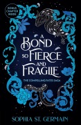 Cover-Bild zum Titel 'A Bond so Fierce and Fragile' von 'Sophia St. Germain'