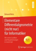 Cover-Bild zum Titel 'Elementare Differentialgeometrie (nicht nur) für Informatiker' von 'Edmund Weitz'