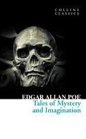 Tales of Mystery and Imagination - Edgar Allan Poe