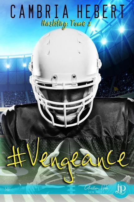 #Vengeance - Cambria Hebert
