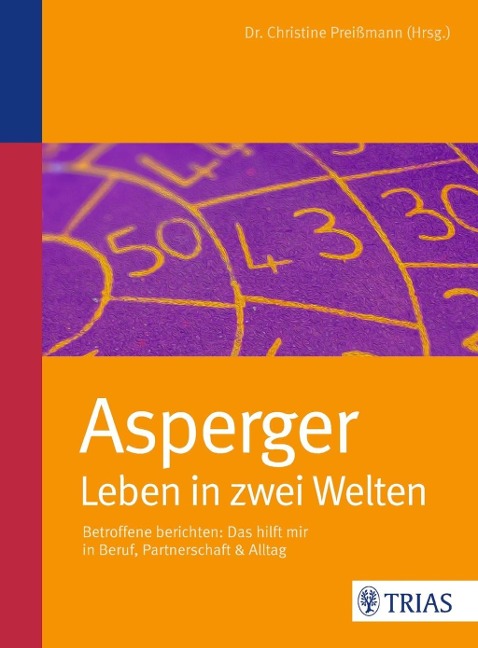 Asperger: Leben in zwei Welten - Christine Preißmann
