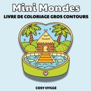 Cover-Bild zum Titel 'Mini Mondes' von 'Cosy Hygge'